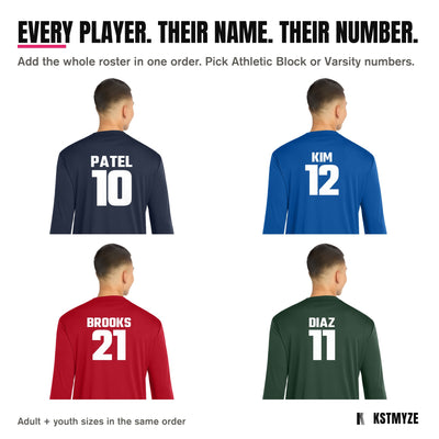 Every player, their name and number: Sport-Tek ST350LS Long Sleeve PosiCharge Competitor Team Tee backs with PATEL 10 on True Navy, KIM 12 on True Royal, BROOKS 21 on True Red, DIAZ 11 on Forest Green