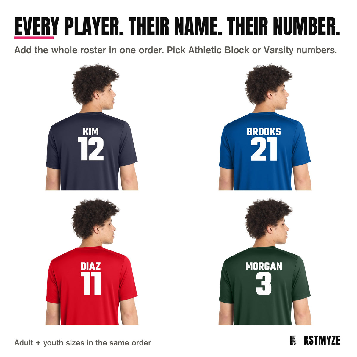 Every player, their name and number: Sport-Tek ST420 Posi-UV Pro Team Tee backs with KIM 12 on True Navy, BROOKS 21 on True Royal, DIAZ 11 on True Red, MORGAN 3 on Forest Green
