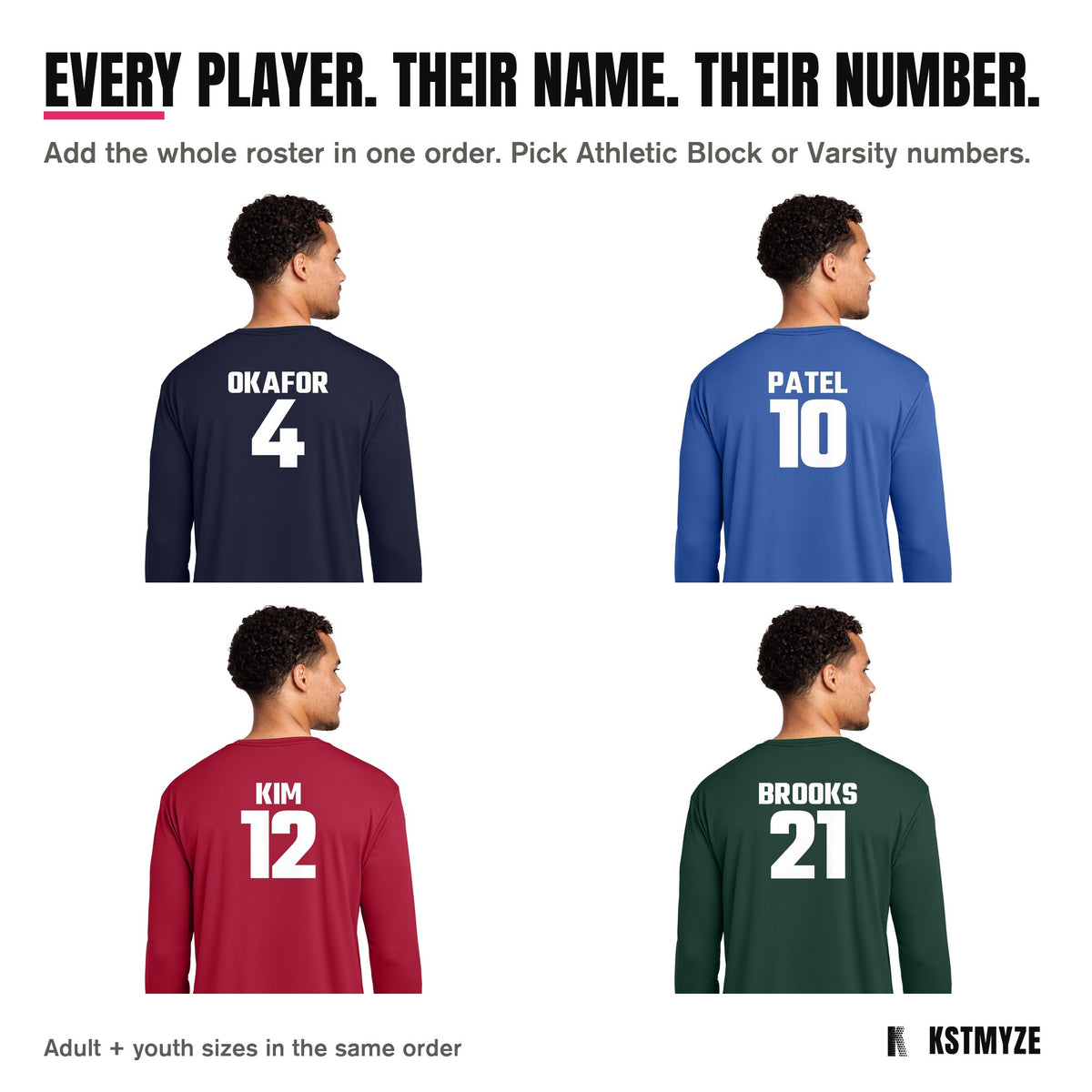 Every player, their name and number: Port & Company PC380LS Long Sleeve Performance Team Tee backs with OKAFOR 4 on Deep Navy, PATEL 10 on Royal, KIM 12 on Red, BROOKS 21 on DarkGreen